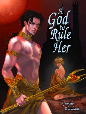 cover image of A God to Rule Her (Adult Gothic Fantasy)